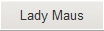 Lady Maus